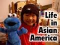 Life in Asian America